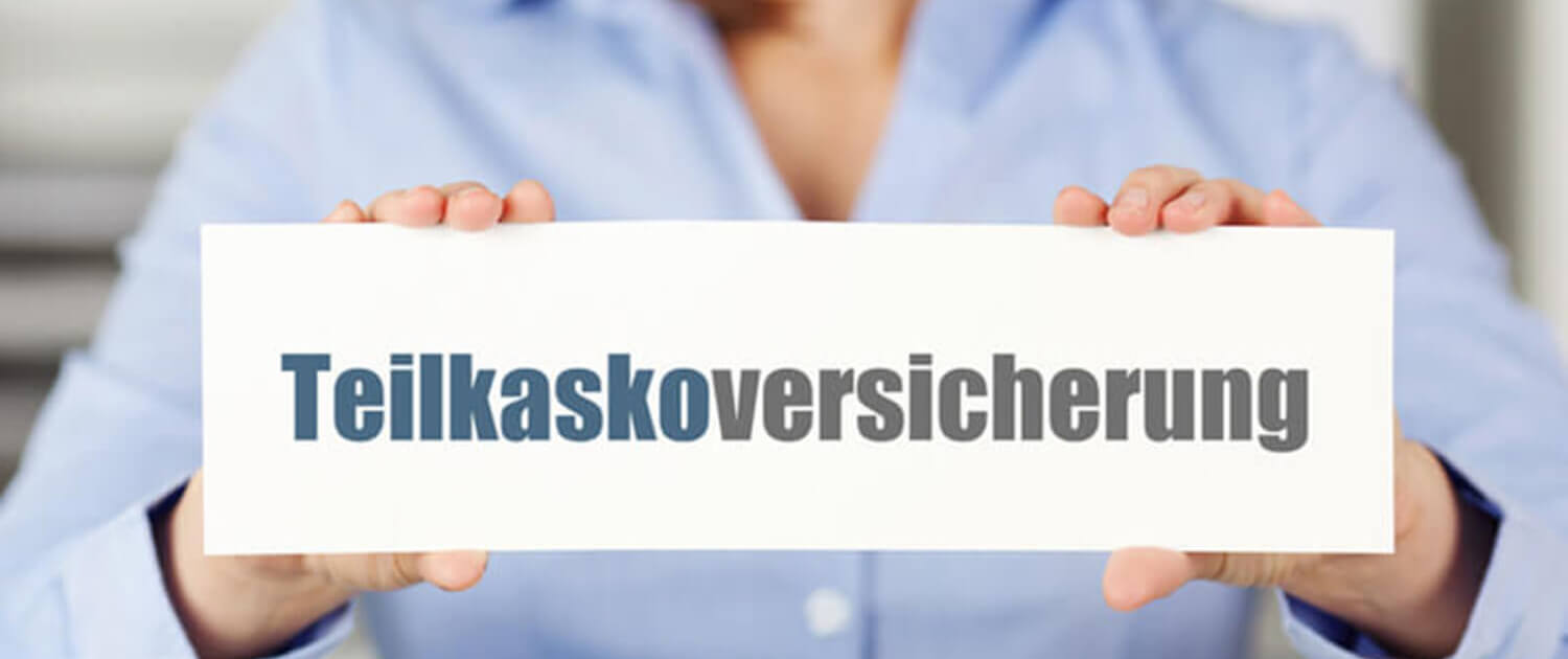Schadensregulierung Schild mit Aufschrift: Teilkaskoversicherung